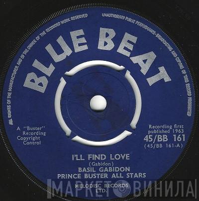 Basil Gabbidon, The Mellow Larks - I'll Find Love / What You Gonna Do