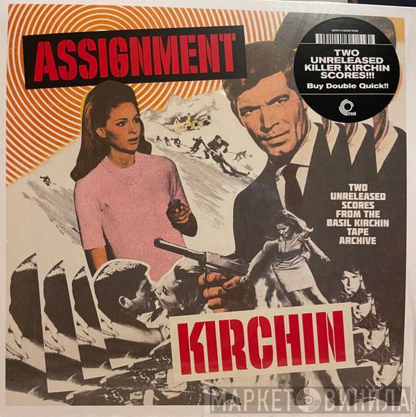 Basil Kirchin - Assignment Kirchin 