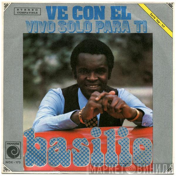 Basilio  - Ve Con El / Vivo Sólo Para Ti