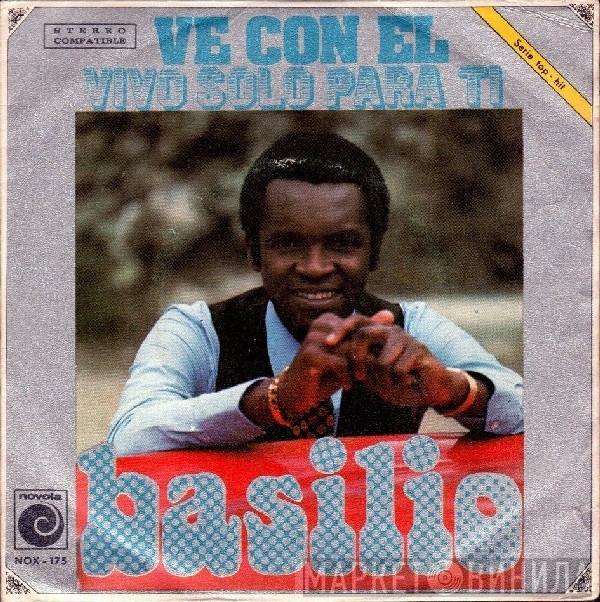 Basilio  - Ve Con El