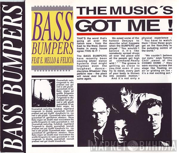 Bass Bumpers, E-Mello, Felicia Uwaje - The Music's Got Me