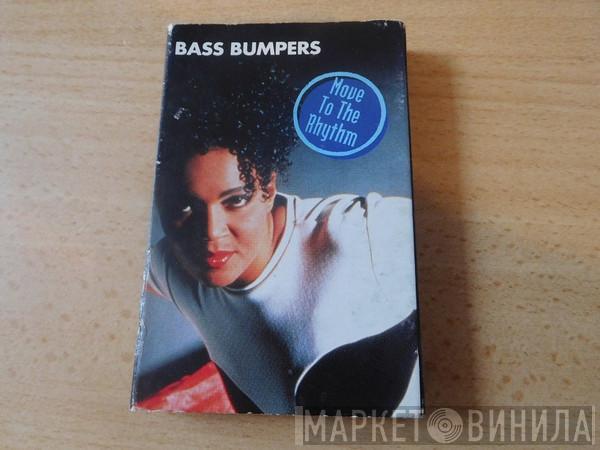  Bass Bumpers  - Move To The Rhythm