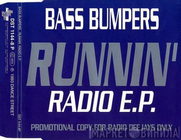 Bass Bumpers - Runnin' - Radio EP