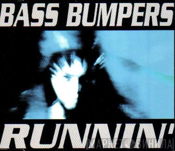 Bass Bumpers - Runnin'