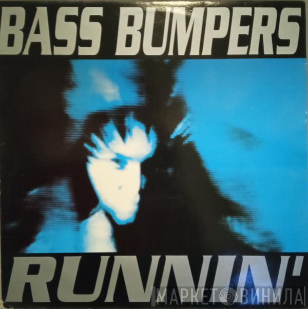 Bass Bumpers - Runnin'