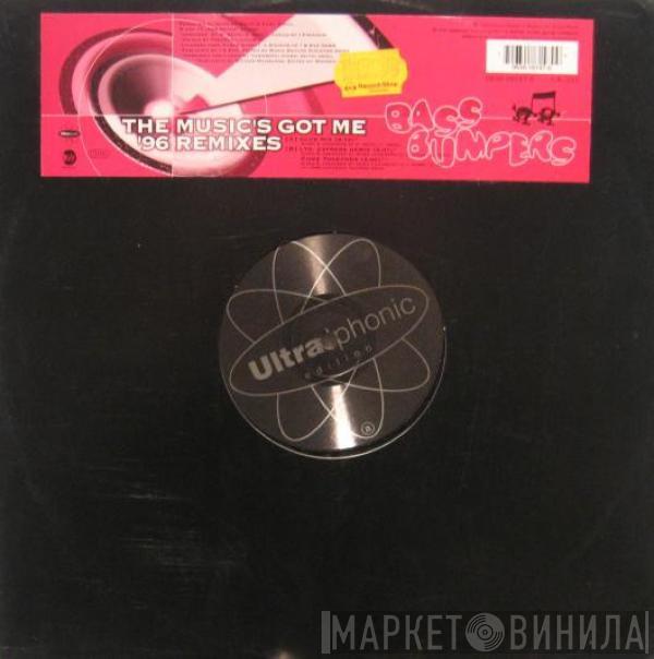  Bass Bumpers  - The Music's Got Me ('96 Remixes)