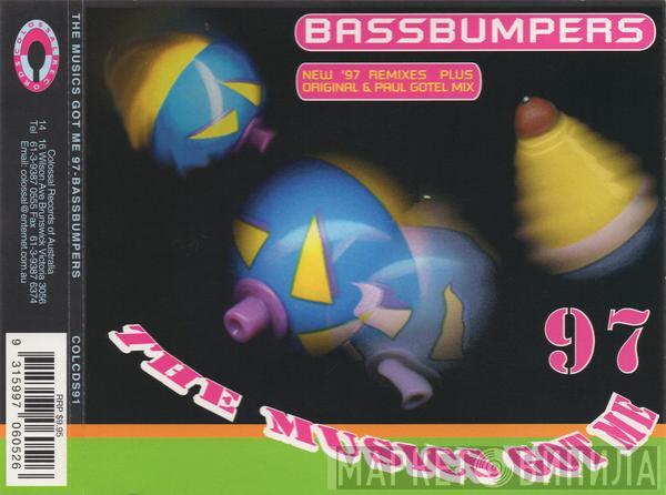 Bass Bumpers  - The Music's Got Me '97