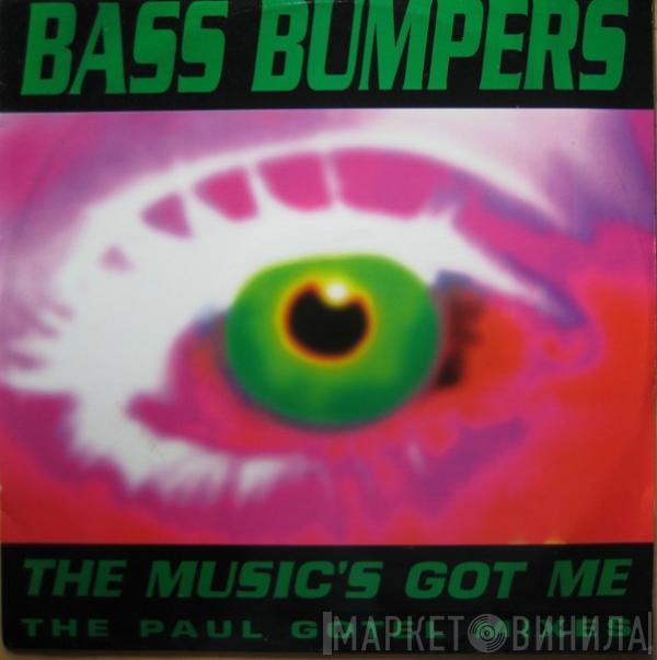 Bass Bumpers - The Music's Got Me (The Paul Gotel Mixes)