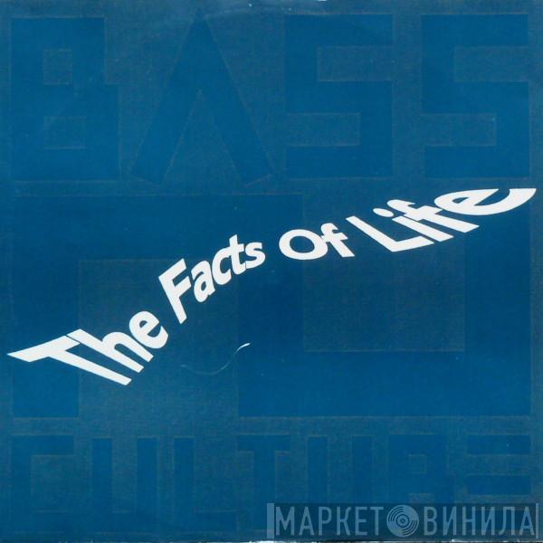 Bass Culture  - The Facts Of Life