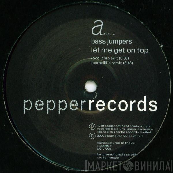 Bass Jumpers - Let Me Get On Top