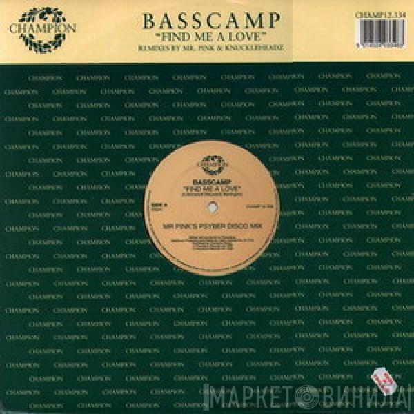 Basscamp - Find Me A Love