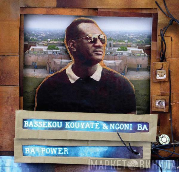 Bassekou Kouyate, Ngoni Ba - Ba Power