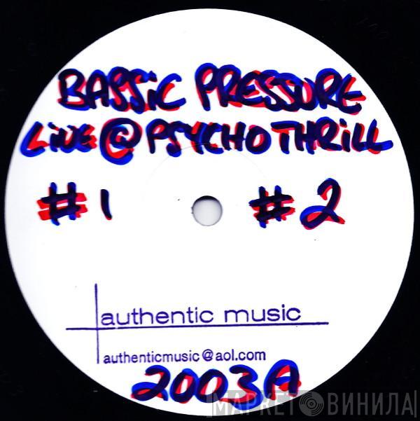 Bassic Pressure - Live @ Psycho Thrill