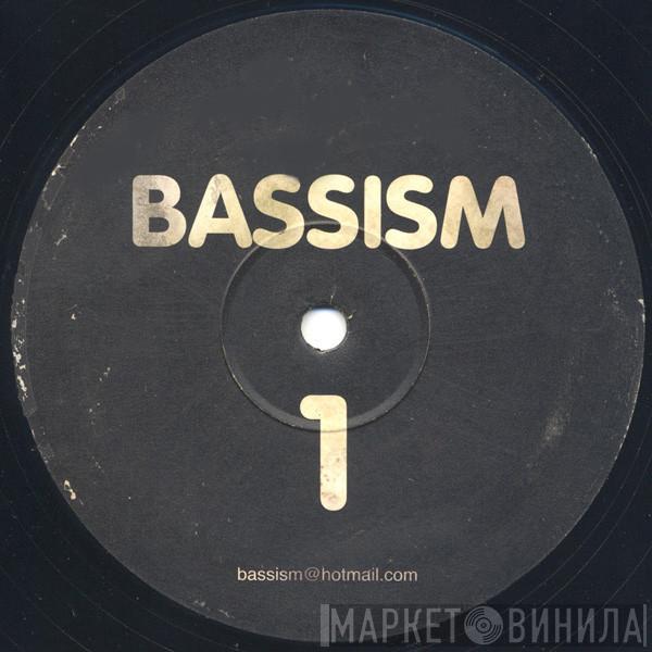  - Bassism