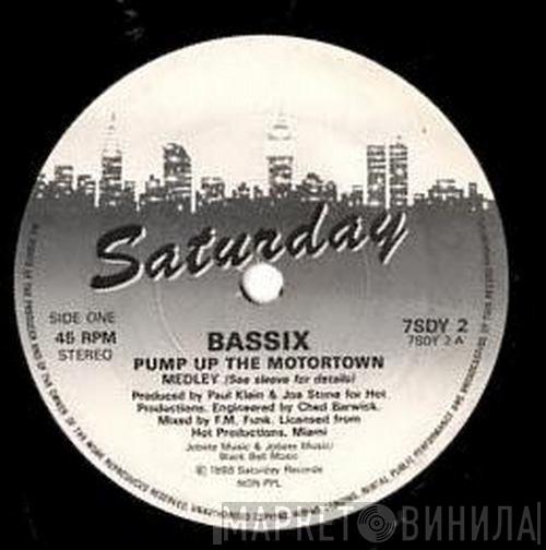 Bassix - Pump Up The Motortown