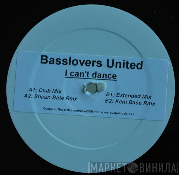 Basslovers United - I Can't Dance