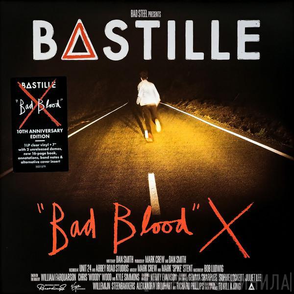 Bastille  - Bad Blood X