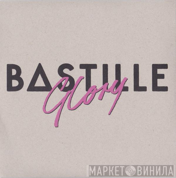 Bastille  - Glory