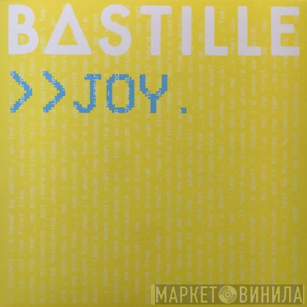 Bastille  - Joy