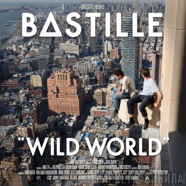 Bastille  - Wild World