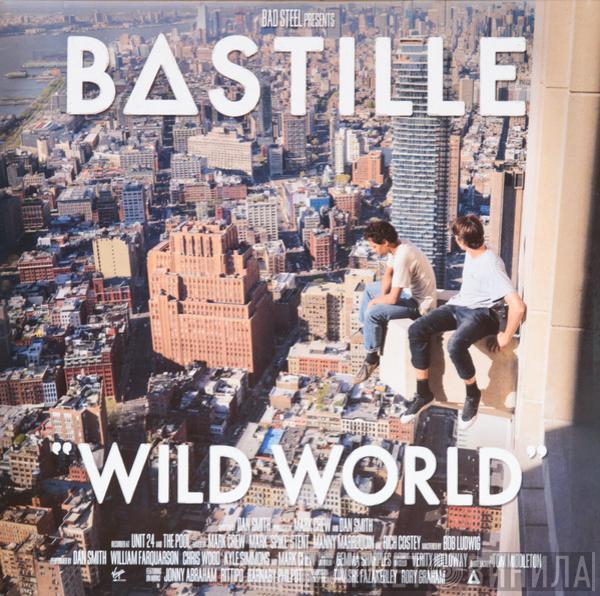 Bastille  - Wild World