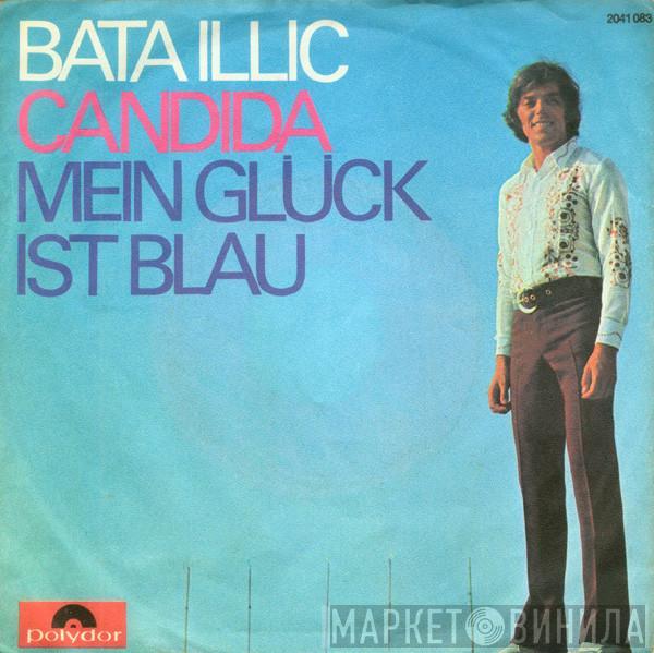  Bata Illic  - Candida / Mein Glück Ist Blau