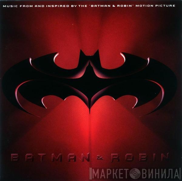  - Batman & Robin (Music From And Inspired By The "Batman & Robin" Motion Picture)