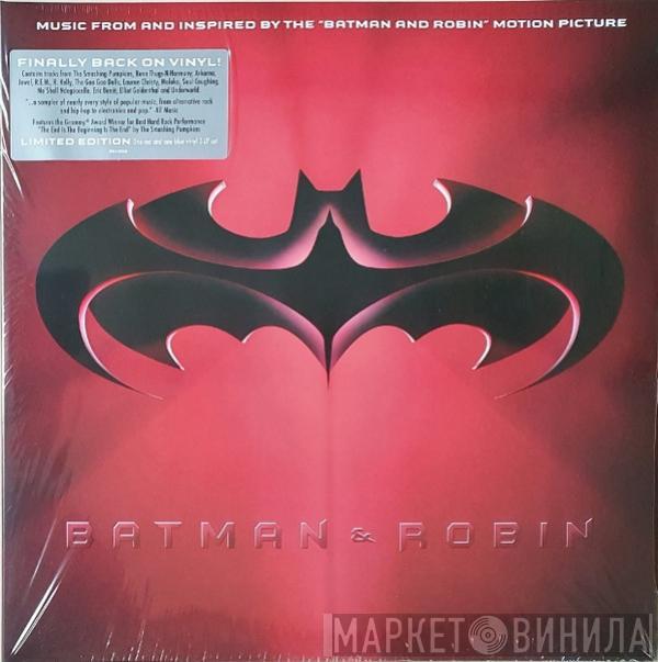  - Batman & Robin: Music From And Inspired By The "Batman & Robin" Motion Picture