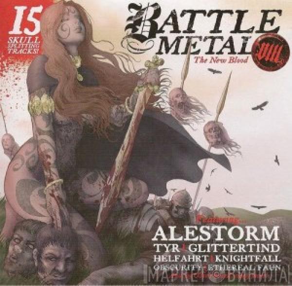  - Battle Metal VIII (The New Blood)