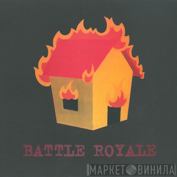Battle Royale  - Battle Royale