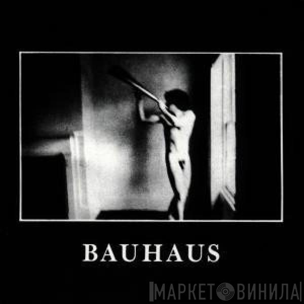  Bauhaus  - In The Flat Field • 4AD