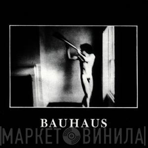  Bauhaus  - In The Flat Field • 4AD