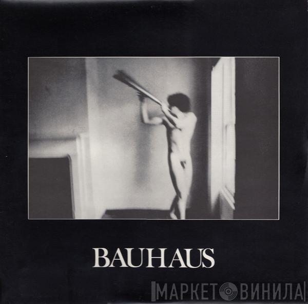 Bauhaus - In The Flat Field