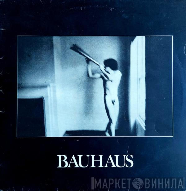  Bauhaus  - In The Flat Field