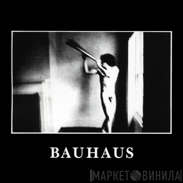  Bauhaus  - In The Flat Field