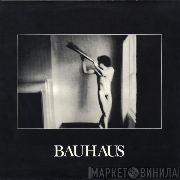  Bauhaus  - In The Flat Field