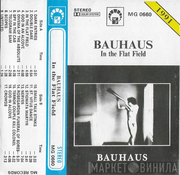  Bauhaus  - In The Flat Field