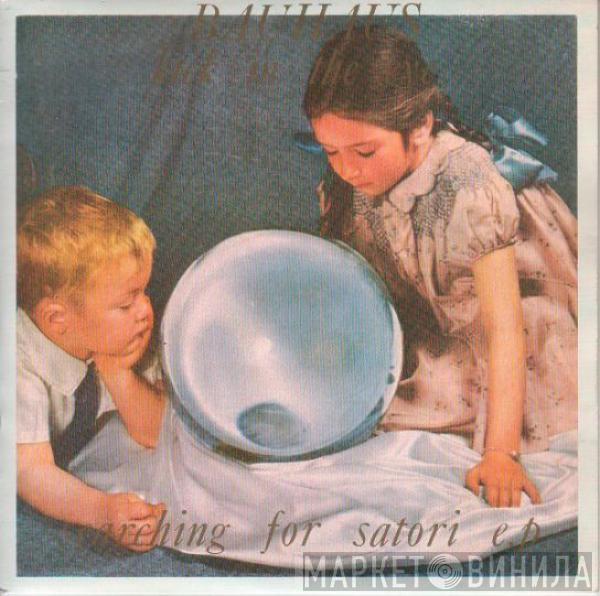  Bauhaus  - Kick In The Eye (Searching For Satori E.P.)