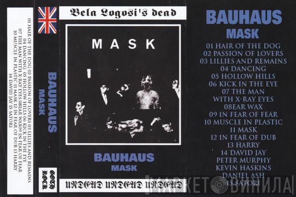  Bauhaus  - Mask