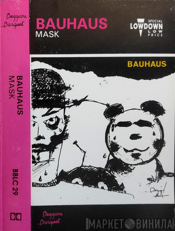  Bauhaus  - Mask