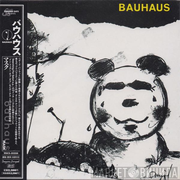  Bauhaus  - Mask