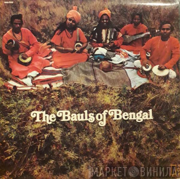 Bauls - The Bauls Of Bengal