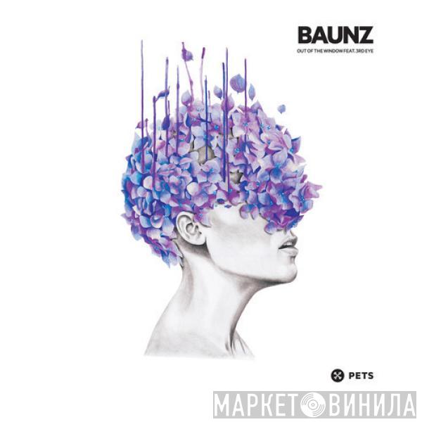 Baunz, 3rd Eye  - Out Of The Window