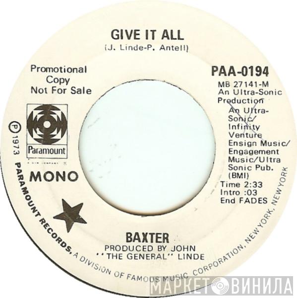 Baxter  - Give It All