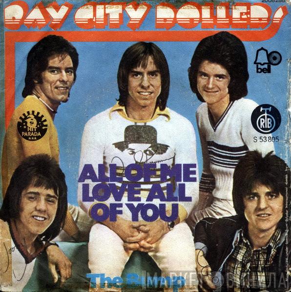  Bay City Rollers  - All Of Me Loves All Of You