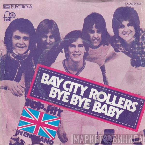 Bay City Rollers - Bye Bye Baby