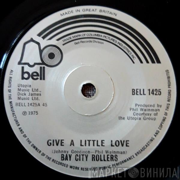 Bay City Rollers - Give A Little Love