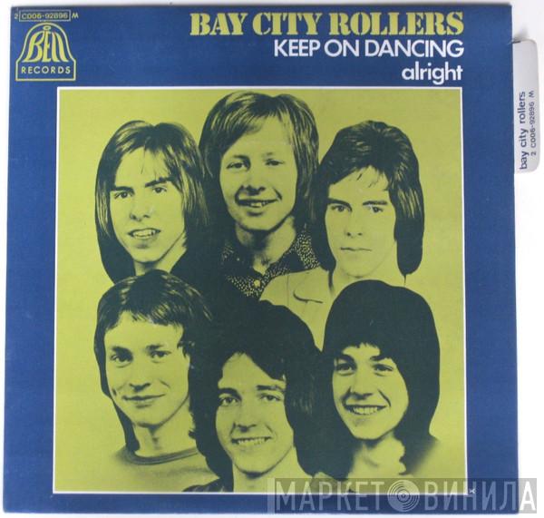  Bay City Rollers  - Keep On Dancing
