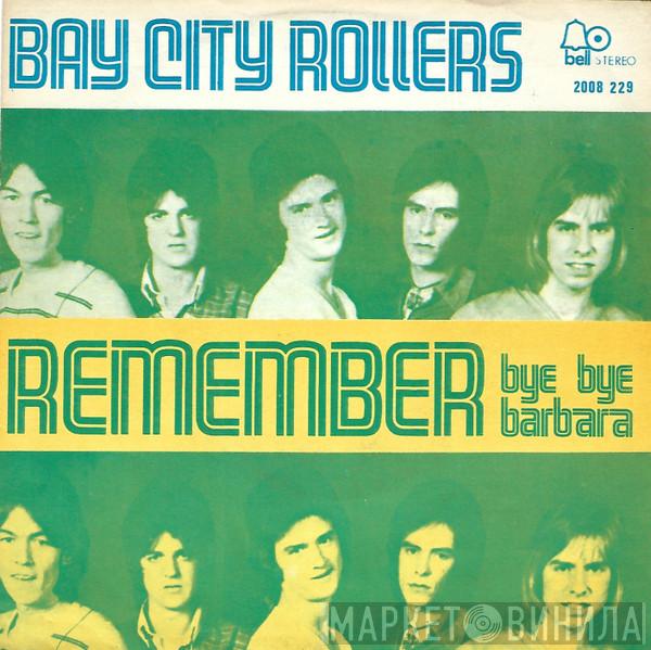  Bay City Rollers  - Remember