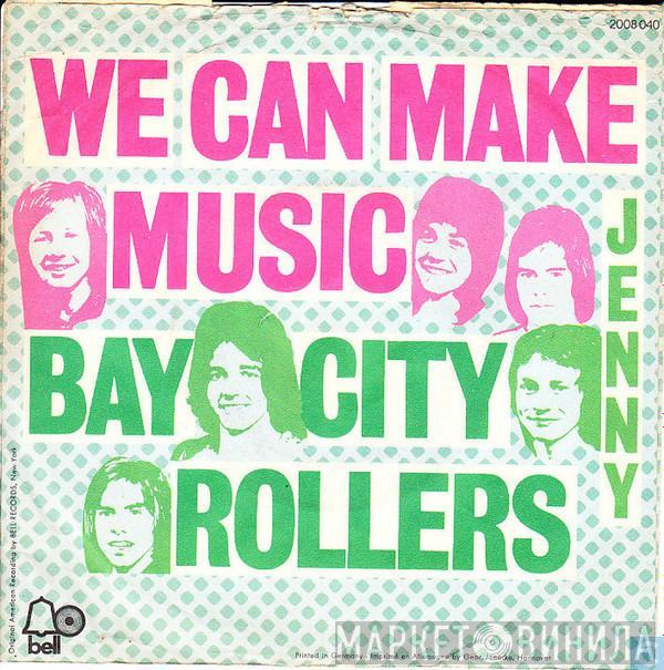 Bay City Rollers - We Can Make Music